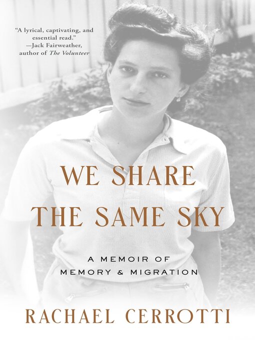 Title details for We Share the Same Sky by Rachael Cerrotti - Available
